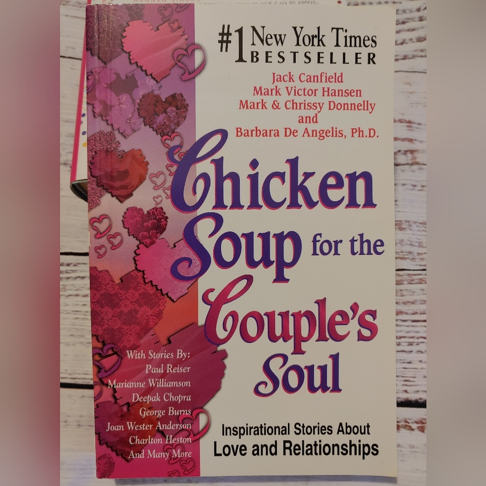 Chicken Soup for the Couple's Soul by Jack Canfield, Mark Victor Hansen, et al.